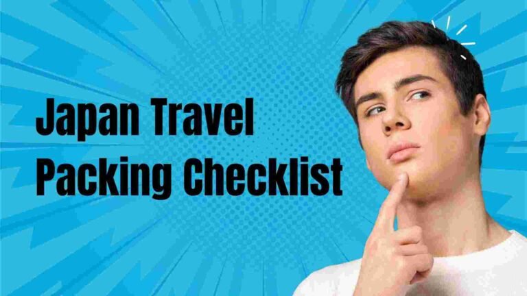 Japan Travel Packing Checklist 2025: What to Bring.